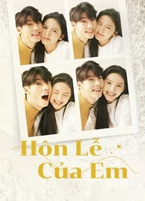 Hôn Lễ Của Em  2021