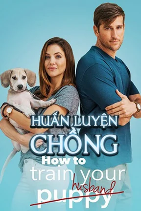 Huấn Luyện Chồng  2018