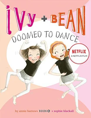 Ivy + Bean: Nhảy chẳng ngừng  2021