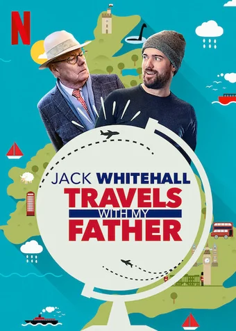 Jack Whitehall: Du lịch cùng cha tôi ( Phần5 )  2021