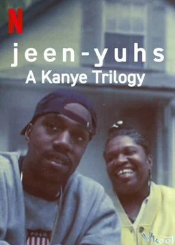 jeen-yuhs: Bộ ba của Kanye  2022