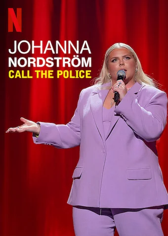 Johanna Nordstrom: Gọi cảnh sát  2022