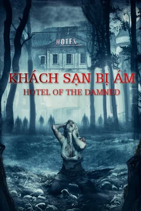 Khách Sạn Bị Ám  2016
