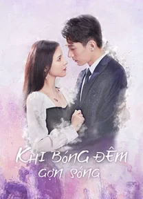 Khi Bóng Đêm Gợn Sóng  2021