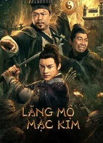 Lăng Mộ Mạc Kim  2022