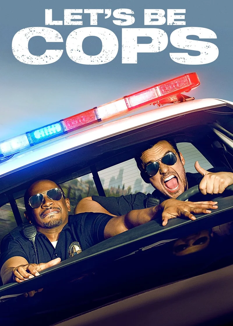 Let's Be Cops  2014