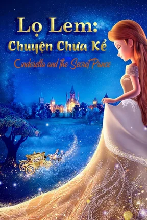 Lọ Lem: Chuyện Chưa Kể  2018
