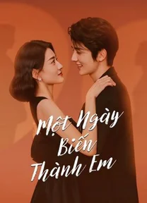 Một Ngày Biến Thành Em  2021