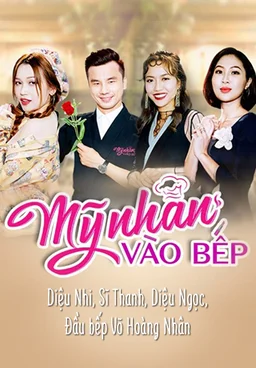 Mỹ Nhân Vào Bếp  2017