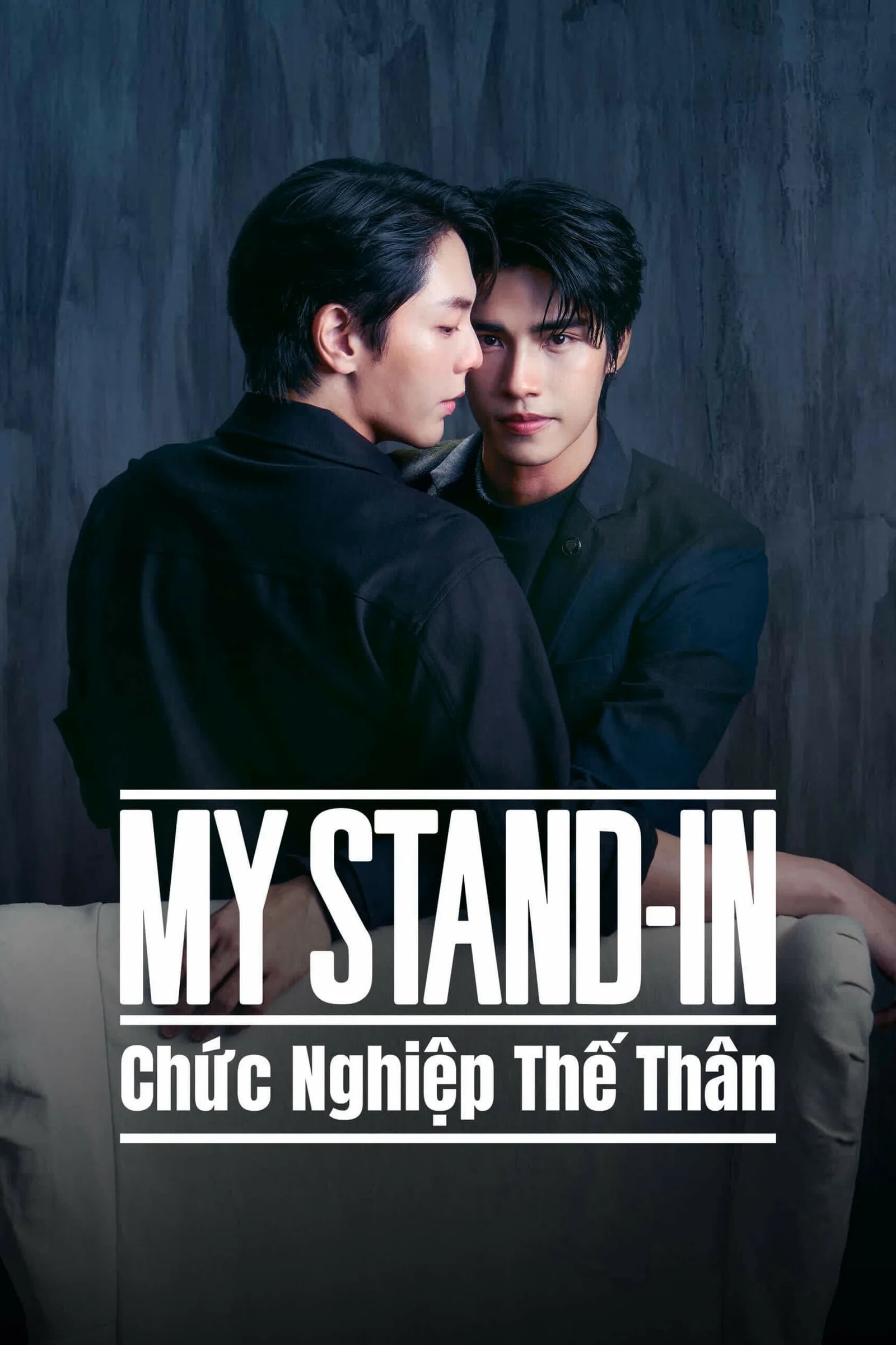 MY STAND-IN: Chức Nghiệp Thế Thân  2024