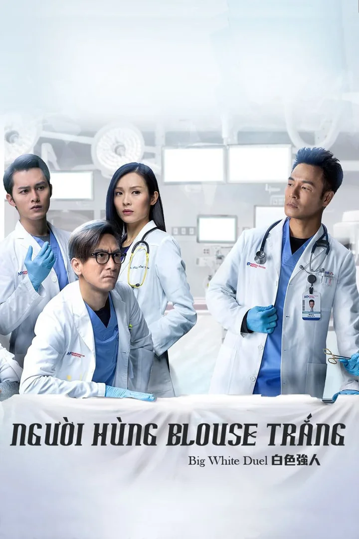 Người Hùng Blouse Trắng  2019
