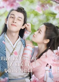Nha Hoàn Này Ta Không Dùng Được  2021