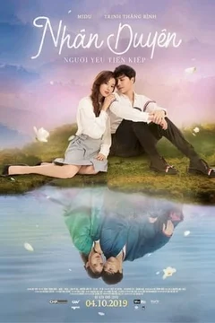 Nhân Duyên: Người Yêu Tiên Kiếp 2019