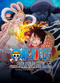 Nhật Ký Hải Trình One Piece: Truyền Kỳ Đảo Người Cá (Tập Đặc Biệt)  2024