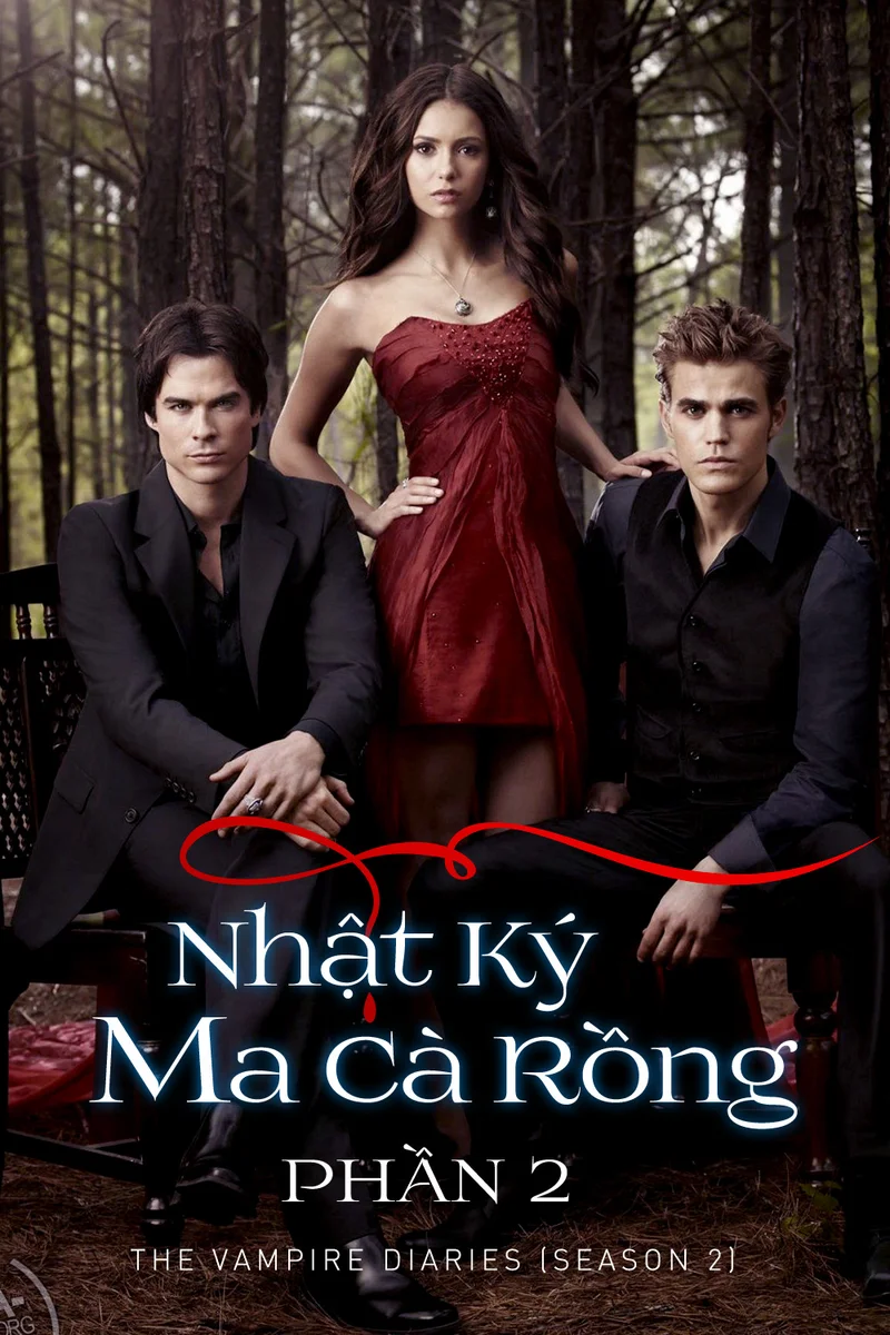 Nhật Ký Ma Cà Rồng (Phần 2)  2010