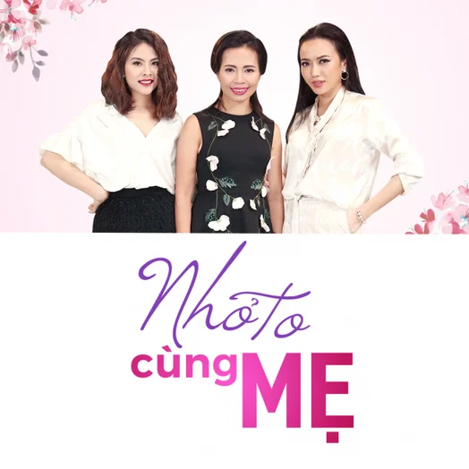 Nhỏ To Cùng Mẹ  2017