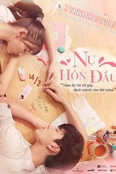 Nụ Hôn Đầu (2019) 2019