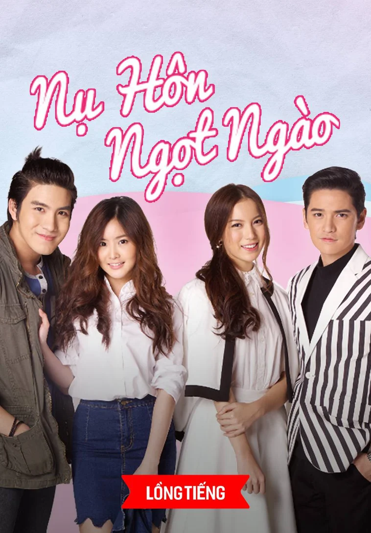 Nụ Hôn Ngọt Ngào  2016