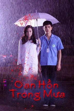 Oan Hồn Trong Mưa  2018