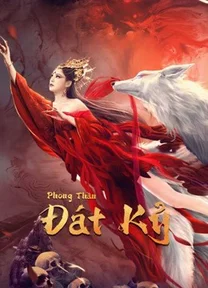 Phong Thần Đát Kỷ  2021