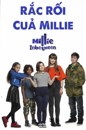 Rắc Rối Của Millie  2017