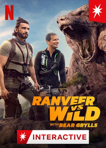 Ranveer và Bear Grylls đối đầu với thiên nhiên  2022