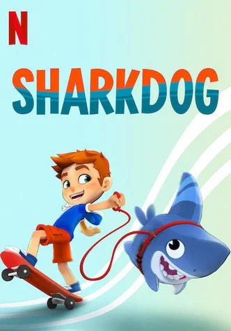 Sharkdog: Chú chó cá mập  2021
