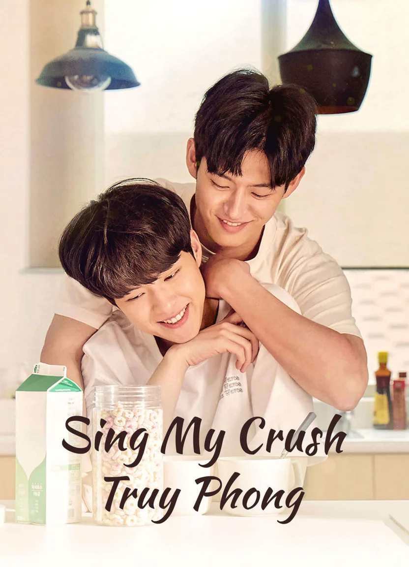 Sing My Crush: Truy Phong  2023