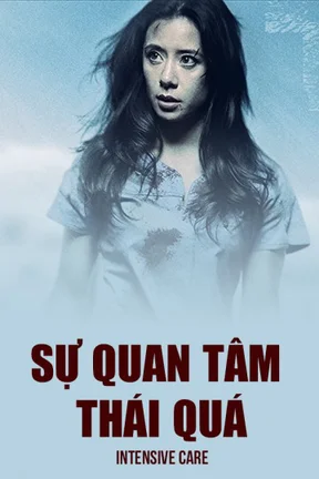 Sự Quan Tâm Thái Quá  2018