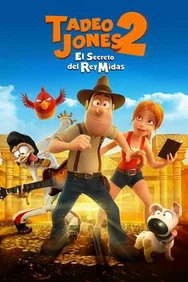 Tad Jones Và Bí Mật Của Vua Midas  2017