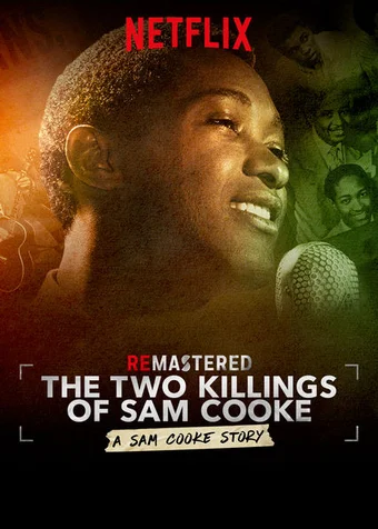 Tái hiện: Hai lần sát hại Sam Cooke  2019