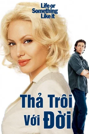 Thả Trôi Với Đời  2002