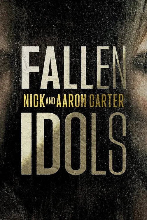 Thần Tượng Sụp Đổ: Nick Và Aaron Carter 2024