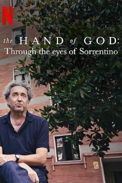 The Hand of God: Qua đôi mắt của Sorrentino  2021