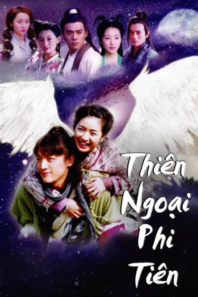 Thiên Ngoại Phi Tiên  2005