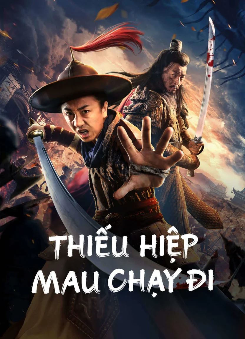 Thiếu Hiệp Mau Chạy Đi  2023