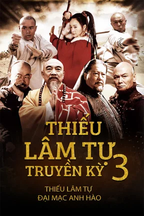 Thiếu Lâm Tự Truyền Kỳ 3  2011