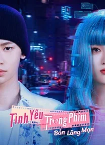 Tình Yêu Trong Phim:  Bản Lãng Mạn  2021