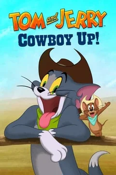 Tom and Jerry: Cowboy Up  2022