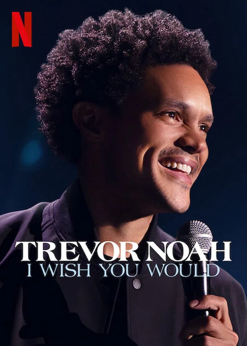 Trevor Noah: Giá như bạn...  2022