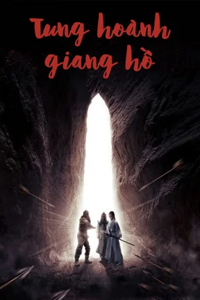 Tung Hoành Giang Hồ  2018