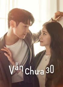 Vẫn Chưa 30  2021