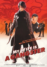 Vợ Tôi Là Gangster  2001