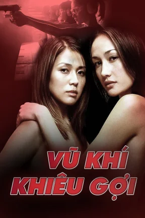 Vũ Khí Khiêu Gợi  2002