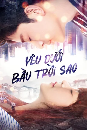 Yêu Dưới Bầu Trời Sao  2021